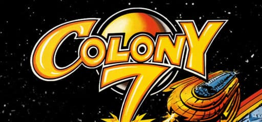 Colony 7 game banner - find where to play in the cloud