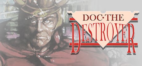 Doc the Destroyer game banner - find where to play in the cloud