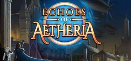 Echoes of Aetheria game banner - find where to play in the cloud