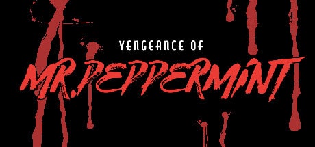 Vengeance of Mr. Peppermint game banner