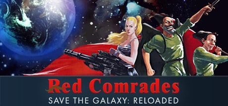 Red Comrades Save the Galaxy: Reloaded game banner