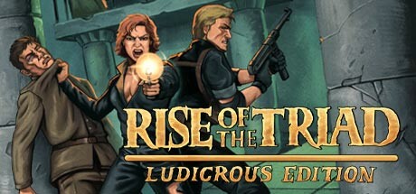 Rise of the Triad: Ludicrous Edition game banner