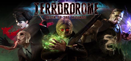 Terrordrome - Reign of the Legends game banner