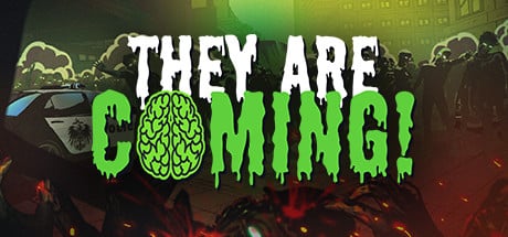 They Are Coming! game banner