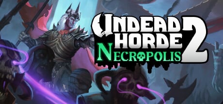 Undead Horde 2: Necropolis game banner