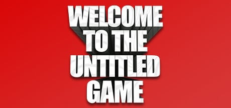 Welcome To The Untitled Game game banner