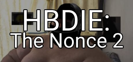 HBDIE: The Nonce 2 game banner