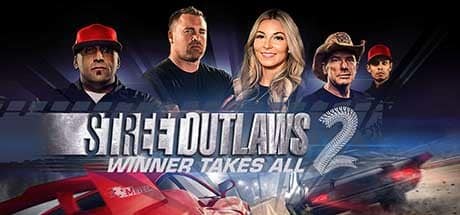 Street Outlaws 2: Winner Takes All game banner