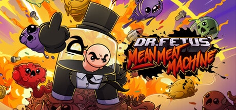 Dr. Fetus' Mean Meat Machine game banner