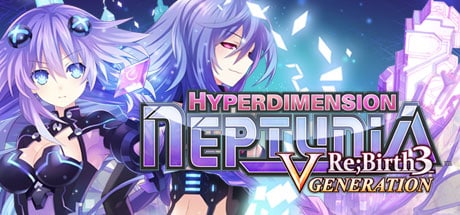 Hyperdimension Neptunia Re;Birth3 V Generation game banner
