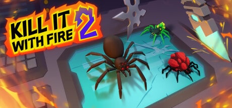 Kill It With Fire 2 game banner