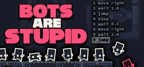 Bots Are Stupid game banner
