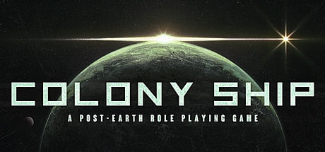 Colony Ship: A Post-Earth Role Playing Game game banner