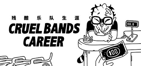 Cruel Bands Career game banner