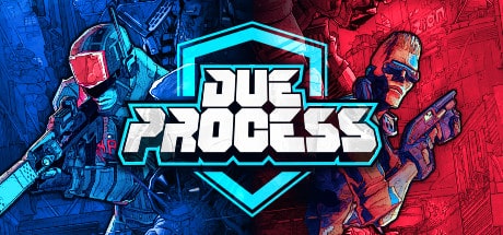 Due Process game banner for cloud gaming