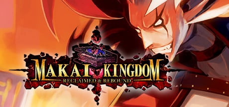 Makai Kingdom: Reclaimed and Rebound game banner