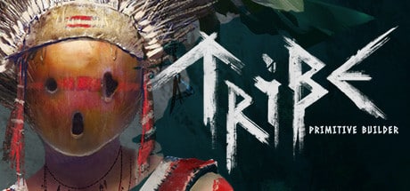 Tribe: Primitive Builder game banner