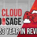 Cloud Dosage’s 2023 Year in Review post thumbnail