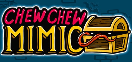 Chew Chew Mimic game banner - find where to play in the cloud