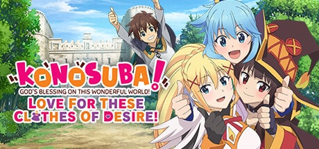 KONOSUBA - God's Blessing on this Wonderful World! Love For These Clothes Of Desire! game banner
