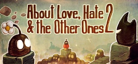 About Love, Hate And The Other Ones 2 game banner