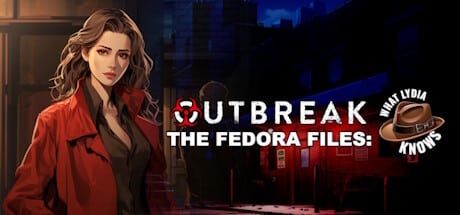 Outbreak The Fedora Files: What Lydia Knows game banner