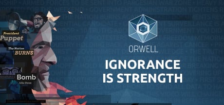 Orwell: Ignorance is Strength game banner