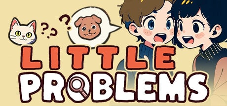 Little Problems: A Cozy Detective Game game banner