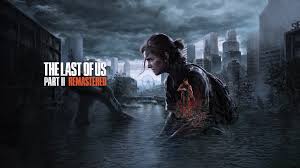 The Last of Us Part II Remastered game banner