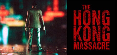 The Hong Kong Massacre game banner