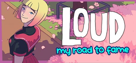 LOUD: My Road to Fame game banner