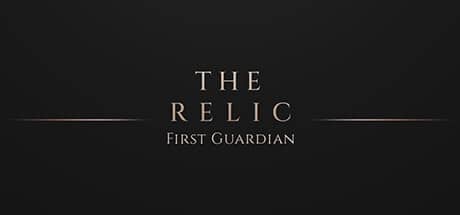 The Relic: First Guardian game banner
