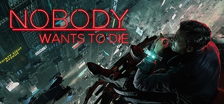 Nobody Wants to Die game banner