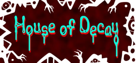 House Of Decay game banner