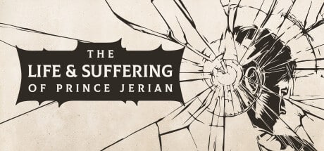 The Life and Suffering of Prince Jerian game banner