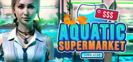 Aquatic Supermarket Simulator game banner