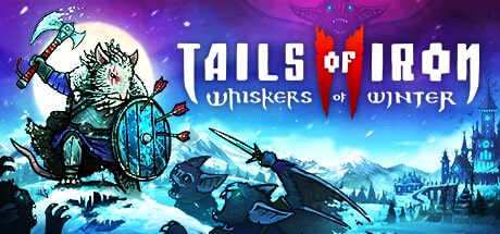 Tails of Iron 2: Whiskers of Winter game banner