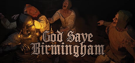 God Save Birmingham game banner for cloud gaming