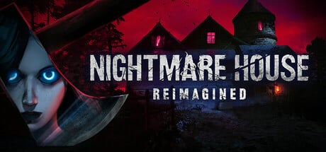 Nightmare House: Reimagined game banner for cloud gaming