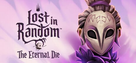 Lost in Random: The Eternal Die game banner for cloud gaming