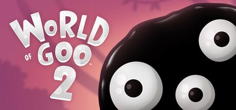 World of Goo 2 game banner - find where to play in the cloud