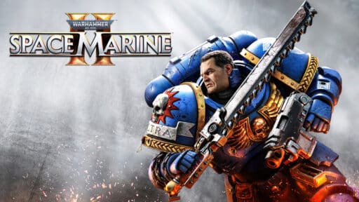 Titus; space marine in blue armour holding a chainsword, with the title "Warhammer 40,000: Space Marine II" above him, captures the essence brilliantly for any Space Marine 2 review.