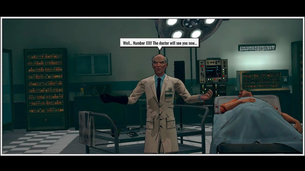 A scene from XIII (Remake) where a man in a lab coat stands next to a hospital bed with a patient, saying, "Well... Number XIII! The doctor will see you now.