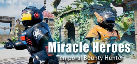 Miracle Heroes: Temporal Bounty Hunter game banner for cloud gaming