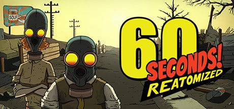 60 Seconds! Reatomized game banner - find out how to play with cloud gaming