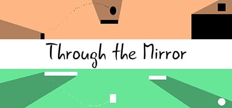 Through the Mirror game banner