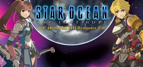 STAR OCEAN - THE LAST HOPE - 4K & Full HD Remaster game banner