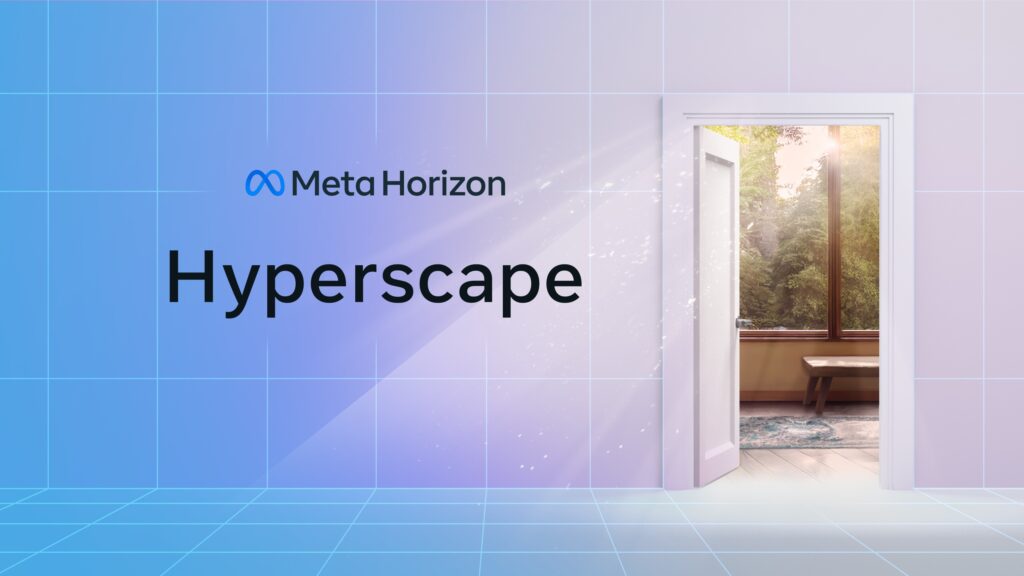 Hyperscape is the first official cloud app released by Meta.