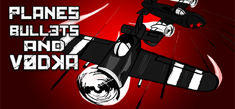 Planes, Bullets and Vodka game banner - find out how to play with cloud gaming