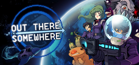 Out There Somewhere game banner - find out how to play with cloud gaming